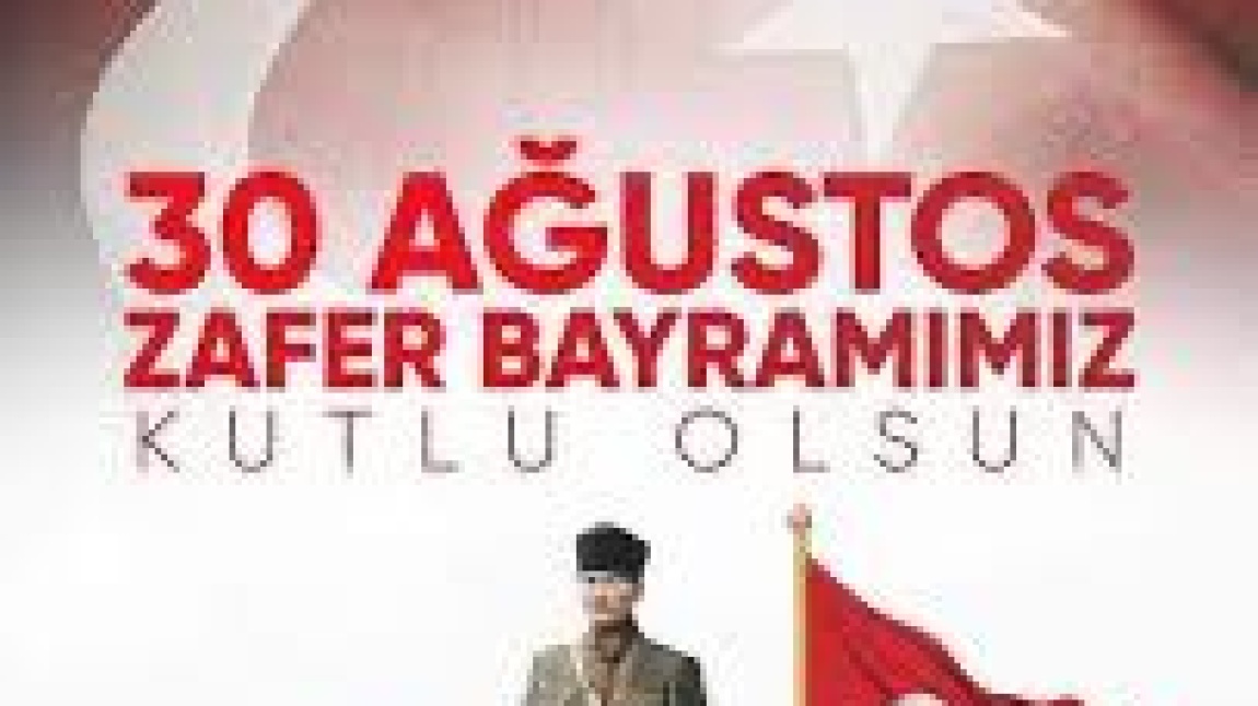 30 Ağustos Zafer Bayramı Kutlaması